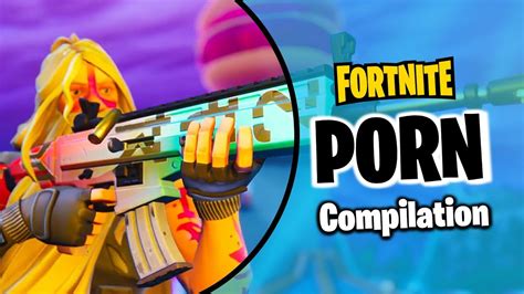 fortnite porn comp|Best Fortnite Compilation Porn Videos 